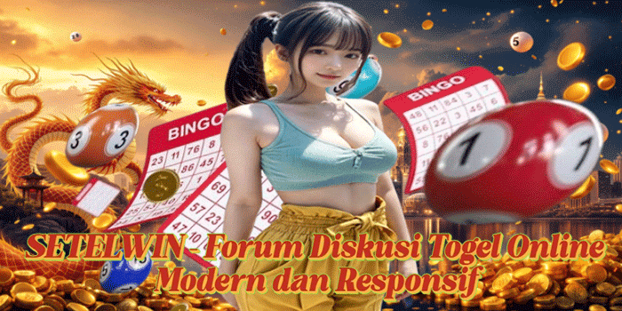 SETELWIN – Forum Diskusi Togel Online Modern dan Responsif